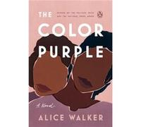 The Color Purple - Alice Walker - Penguin Group USA - Livre en Anglais - Paperback Alice WalkerAlice Walker (Auteur)