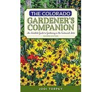 The Colorado Gardener's Companion