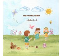The Colorful Picnic: Ryan’s Adventures/A Bilingual English-Persian Picture Book