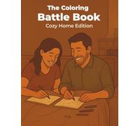 The Coloring Battle Book: Cozy Home Edition: Cozy Couple or Friends Coloring Challenges for Relaxing Evenings at Home