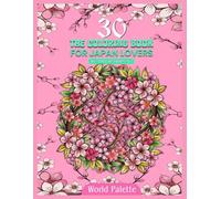 The Coloring Book For Japan Lovers: Anti- Stress Art Therapy