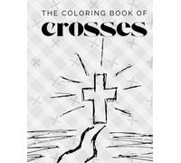 The Coloring Book of Crosses