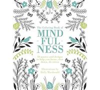 The Coloring Book Of Mindfulness