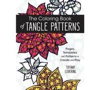 The Coloring Book of Tangle Patterns - [Version Originale] Tiffany Lovering (Auteur)