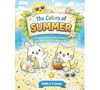The Colors of Summer: A Bright & Cheerful Word Search Adventure for Kids Ages 8-10