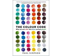 The Colour Code: Why we see red, feel blue and go green