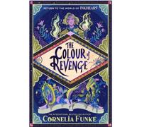 The colour of revenge - Cornélia Funke - Chicken House - broché - Roman