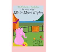 The Colourdore Collection: Ella The Elegant Elephant
