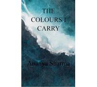 The Colours I Carry