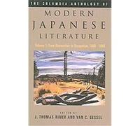 The Columbia Anthology of Modern Japanese Literature J. Thomas Rimer (Auteur)