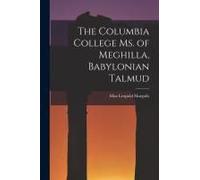 The Columbia College Ms. Of Meghilla, Babylonian Talmud