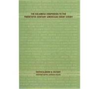 THE COLUMBIA COMPANION TO THE TWENTIETH-CENTURY AMERICAN SHORT STORY