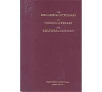 The Columbia Dictionary of Modern Literary and Cultural Criticism Joseph Childers (Auteur)