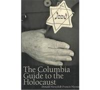 The Columbia Guide to the Holocaust Donald L. Niewyk, Francis R. Nicosia (Auteur)