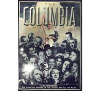 THE COLUMBIA STORY: THE COMPLETE HISTORY OF THE STUDIO AND ALL ITS FILMS.