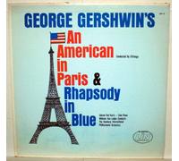 The Columbia Symphony Orchestra / The New York Philharmonic Orchestra - Rhapsody In Blue / An American In Paris