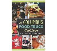 The Columbus Food Truck Cookbook