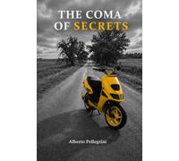 The coma of secrets