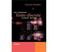 The Combined FiniteDiscrete Element Method by Munjiza Hardcover Book Ante Munjiza (Auteur)