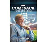 The Comeback A Playbook for Turning Life's Setbacks into Victories - Leigh Steinberg - Kayppin Media - ebook (ePub) - Livre