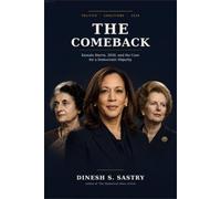 THE COMEBACK: Kamala Harris, 2028, and the Case for a Democratic Majority