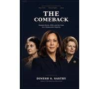 THE COMEBACK: Kamala Harris, 2028, and the Case for a Democratic Majority