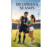 The Comeback Season: A Second Chance Hockey Romance