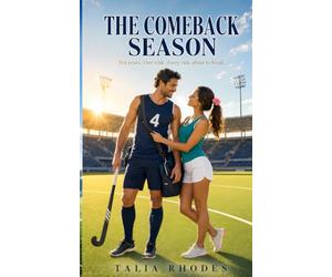 The Comeback Season: A Second Chance Hockey Romance