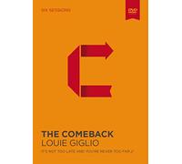 The Comeback Video A DVD Study It's Not Late and You're Never Too Far