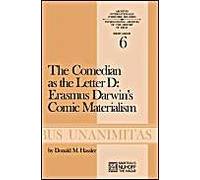 The Comedian As The Letter D: Erasmus Darwin's Comic Materialism
