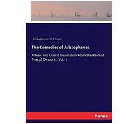 The Comedies Of Aristophanes