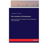 The Comedies Of Aristophanes