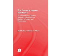 The Comedy Improv Handbook