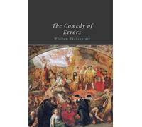 The Comedy of Errors by William Shakespeare