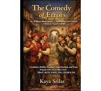The Comedy of Errors: by William Shakespeare - Modern American English Edition for English Learners - Vocabulary Builder and Reading Comprehension for SAT, ACT, GRE, SAT, TOEFL, IELTS, CELPIP & ESL