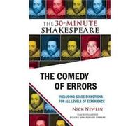 The Comedy of Errors The 30Minute Shakespeare by William Shakespeare Shakespeare, William (Auteur)