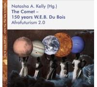The Comet - 150 Years W.E.B. Du Bois