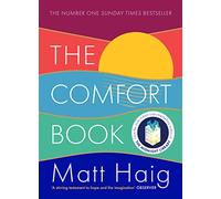 The Comfort Book by Matt Haig NEUF