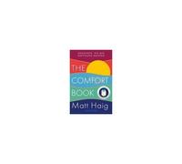 The Comfort Book - Gedanken, die mir Hoffnung machen | Matt Haig Matt HaigMatt Haig (Auteur)