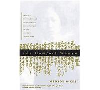 The Comfort Women George L. Hicks (Auteur)