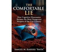 The Comfortable Lie: How Cognitive Dissonance Became the Most Dangerous Weapon of the 21st Century