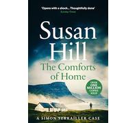 The Comforts of Home: Discover book 9 in the bestselling Simon Serrailler series