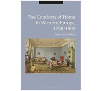 The Comforts Of Home In Western Europe, 1700-1900