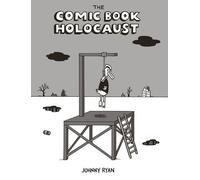 The Comic Book Holocaust