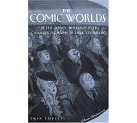 The Comic Worlds Of Peter Arno, William Steig, Charles Addams, And Saul Steinberg