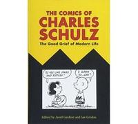 The Comics of Charles Schulz (Critical Approaches to Comics Artists Series) - [Version Originale] Inconnu (Auteur)