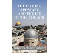 The Coming Apostasy and The Lie of The Church