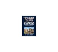 The Coming Collapse Of America