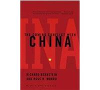 The Coming Conflict With China Richard Bernstein, Ross H. Munro (Auteur)