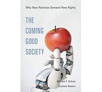 The Coming Good Society